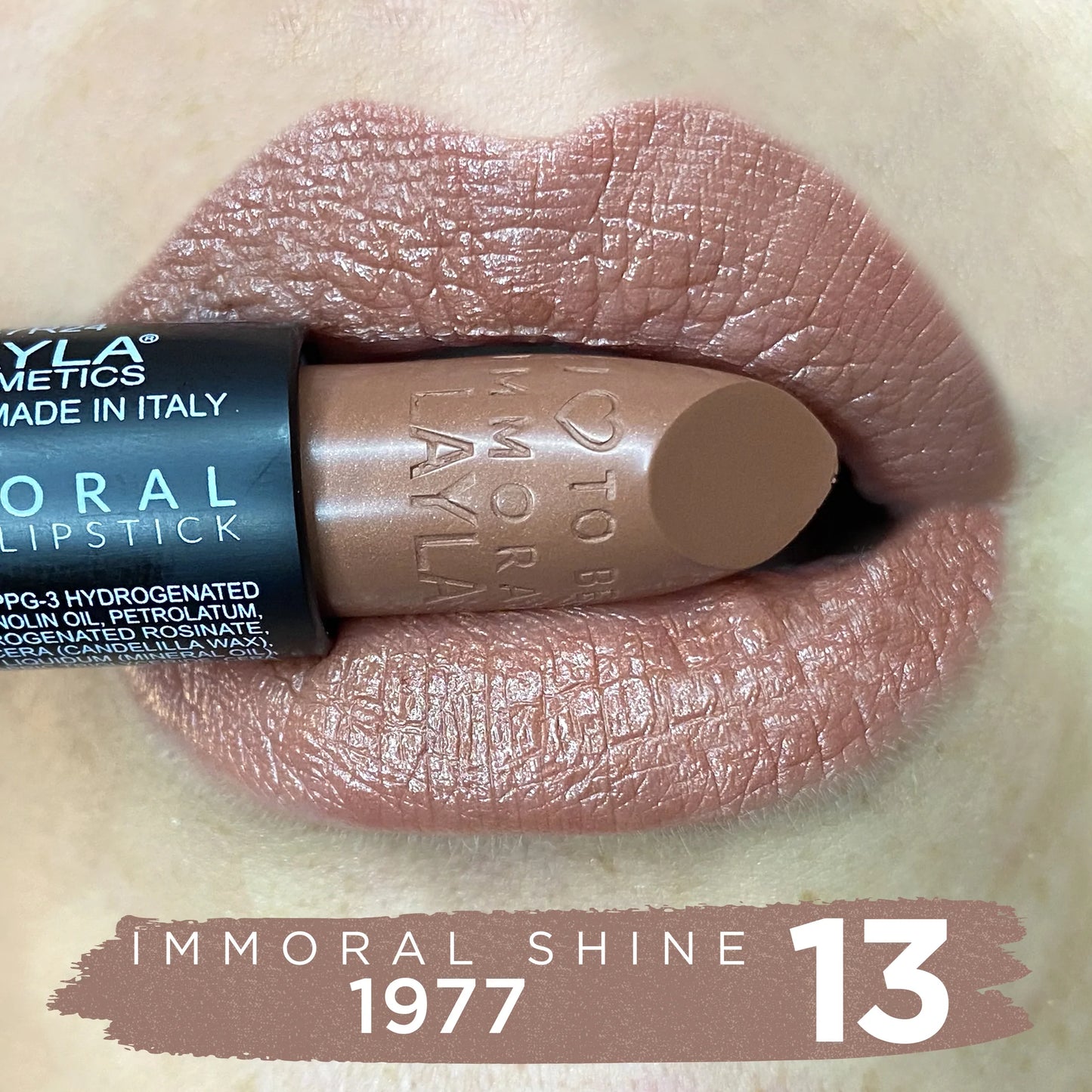 Layla Cosmetics - Immoral Shine Lipstick