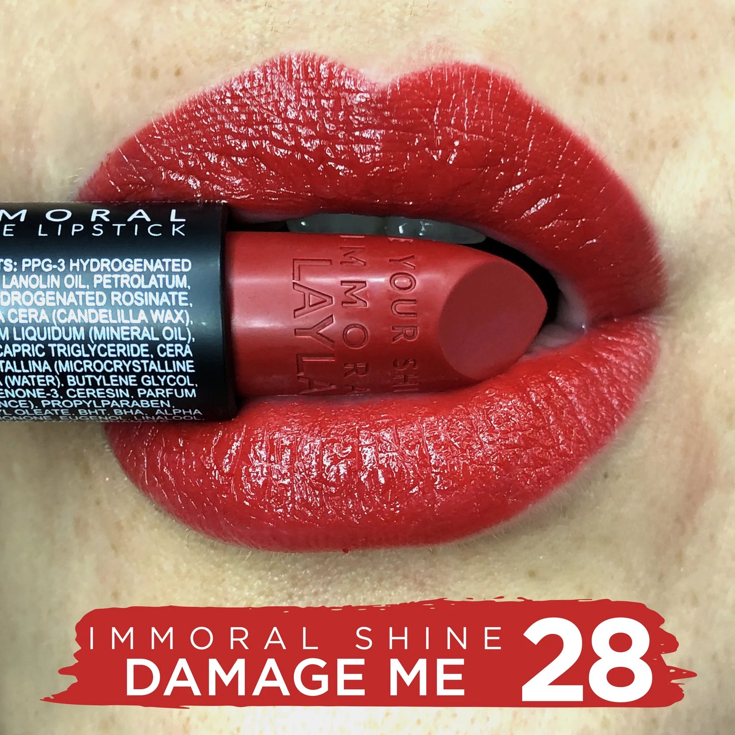 Layla Cosmetics - Immoral Shine Lipstick